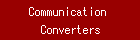 Communication Converters